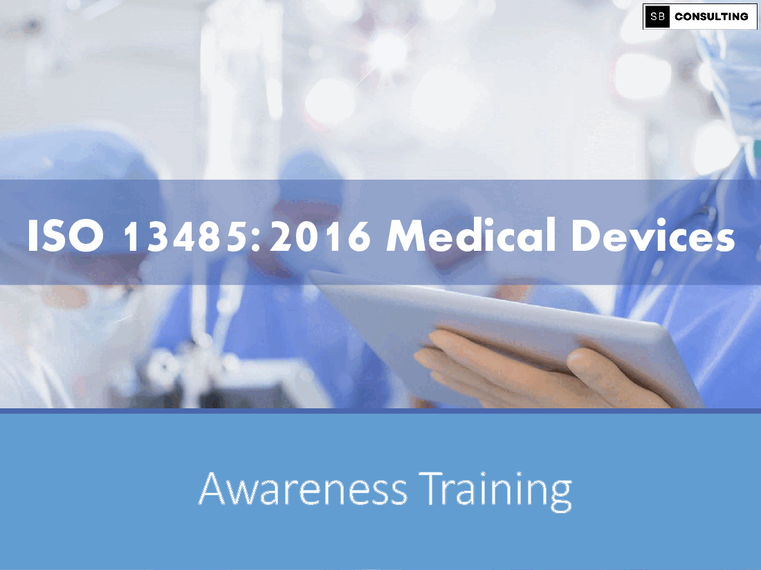 ISO 13485:2016 Medical Devices - Awareness Training
