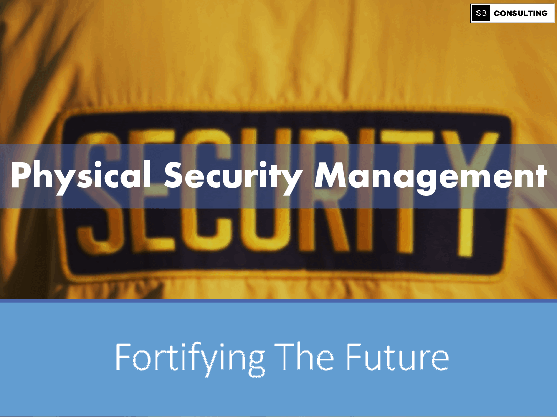 Physical Security Management