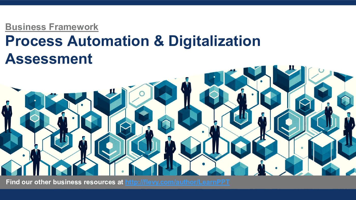 Process Automation & Digitalization Assessment (41-slide PPT PowerPoint presentation (PPTX)) Preview Image