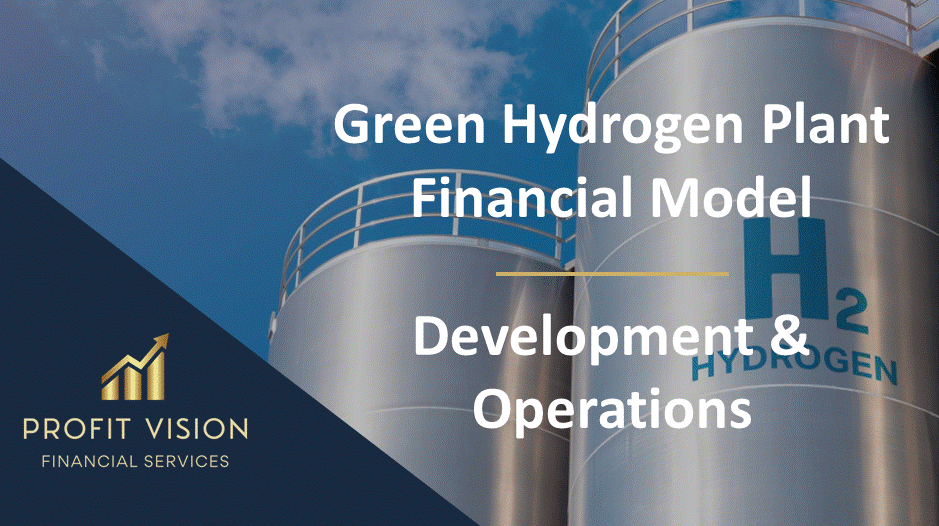 Green Hydrogen (Electrolysis) Plant - Project Finance Model