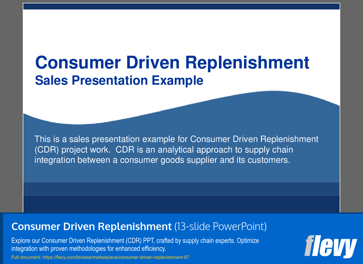 Consumer Driven Replenishment (13-slide PPT PowerPoint presentation (PPT)) Preview Image