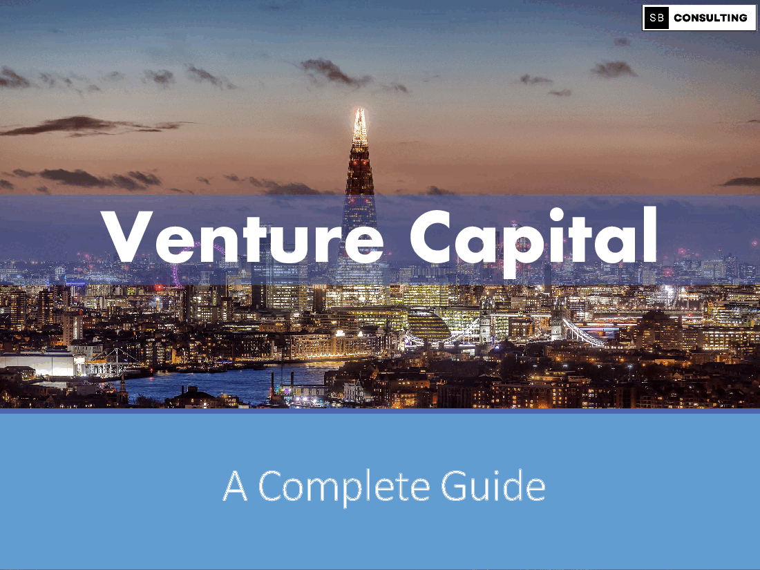 Venture Capital - The Ultimate Guide