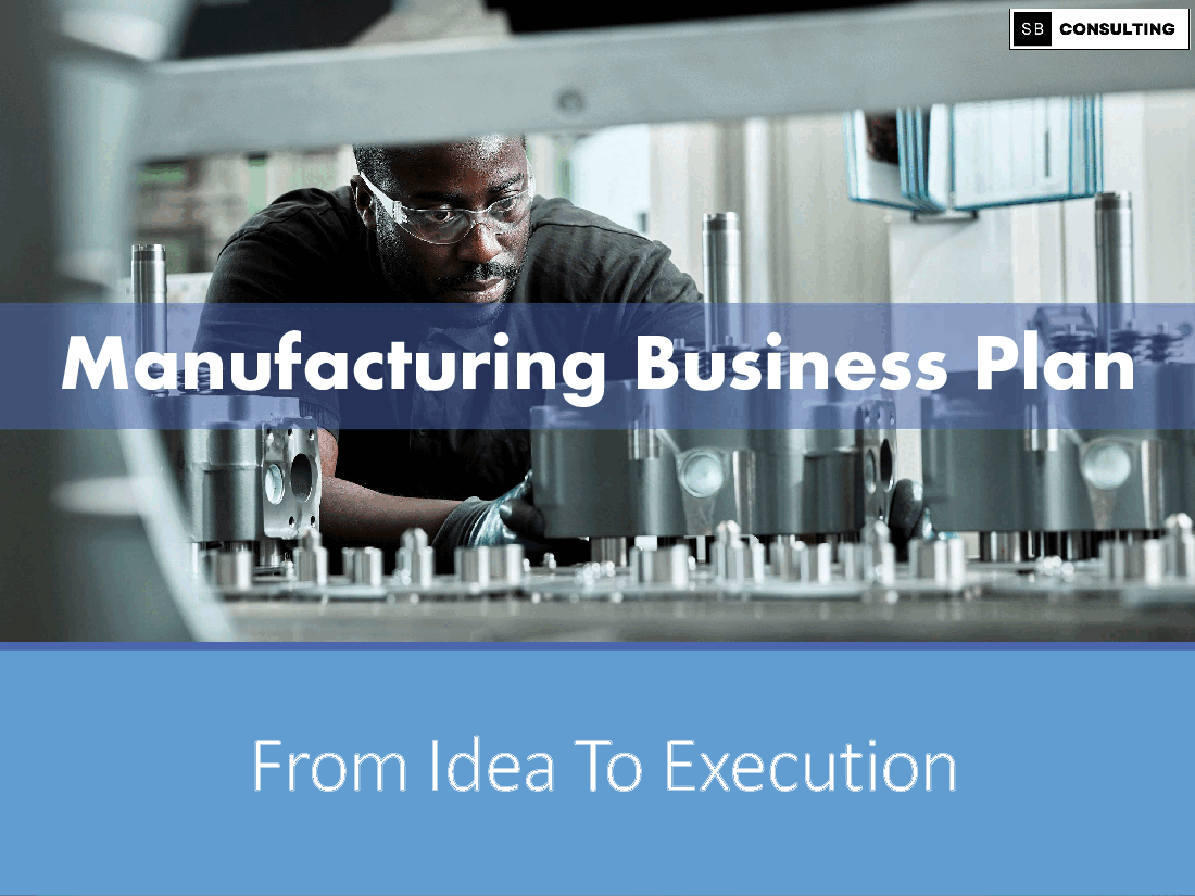 Manufacturing Company Business Plan (266-slide PPT PowerPoint presentation (PPTX)) Preview Image