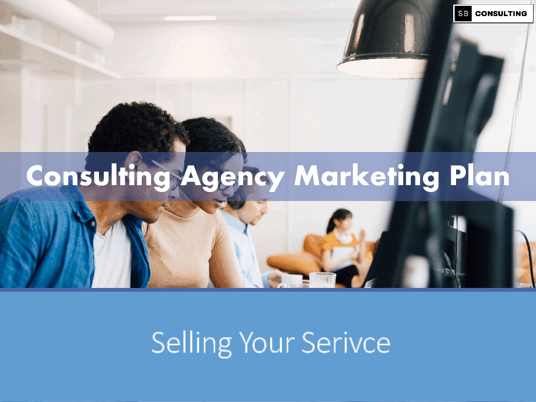 Consulting Agency Marketing Plan (362-slide PPT PowerPoint presentation (PPTX)) Preview Image