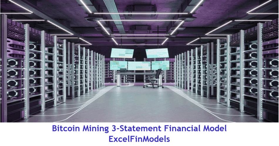 Bitcoin Mining 3-Statement Financial Model (Excel template (XLSX)) Preview Image