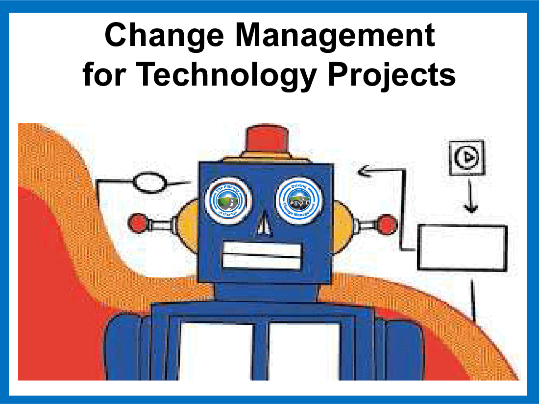 Change Management for Technology Projects