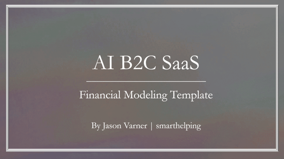 General B2C SaaS Financial Model