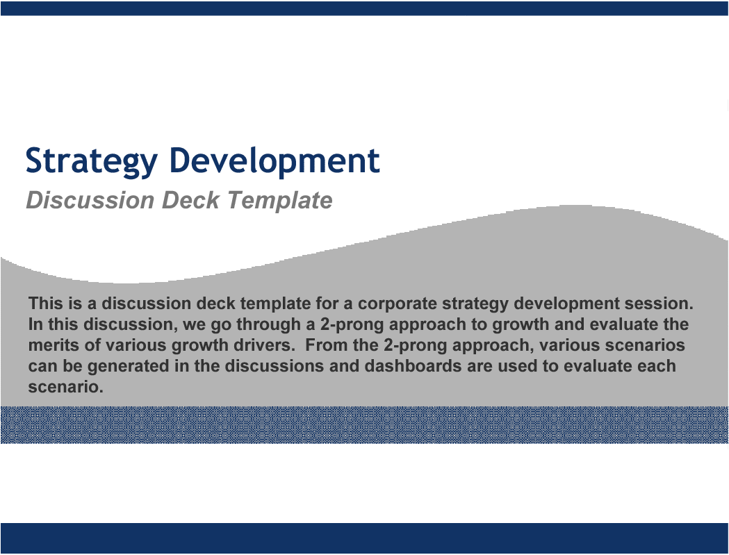 This is a partial preview of Strategy Development Discussion Deck (21-slide PowerPoint presentation (PPT)). Full document is 21 slides. 