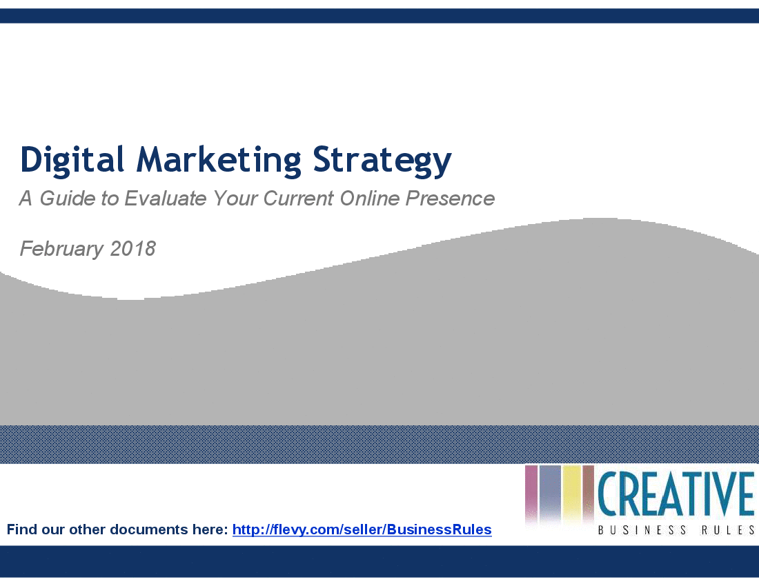 Digital Marketing Strategy: A Guide to Evaluate Your Current Online Presence (17-slide PPT PowerPoint presentation (PPTX)) Preview Image