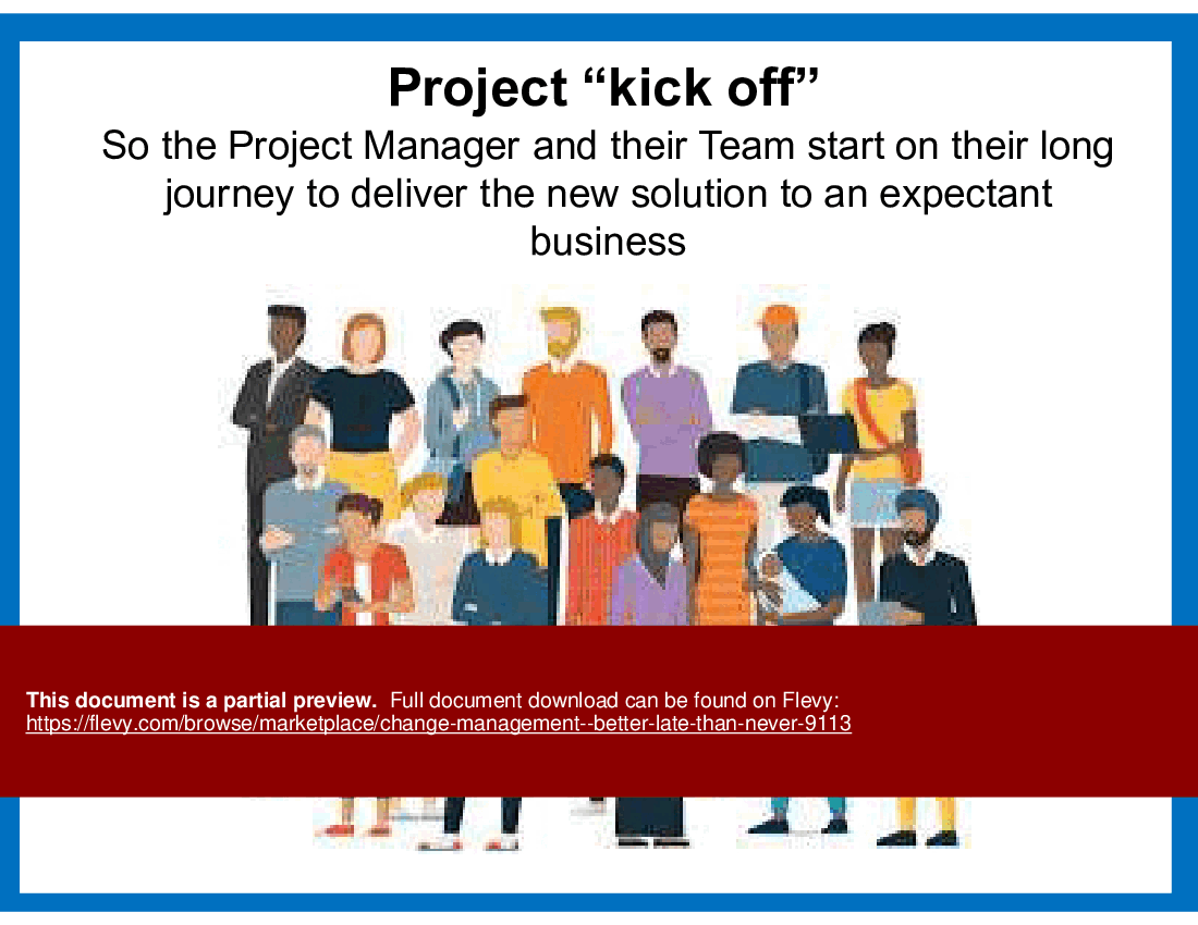 Change Management – Better Late than Never (18-slide PPT PowerPoint presentation (PPT)) Preview Image