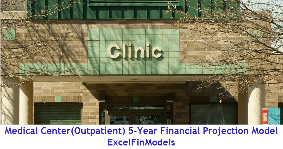 Medical Center (Outpatient) 5-Year Monthly Financial Model (Excel template (XLSX)) Preview Image