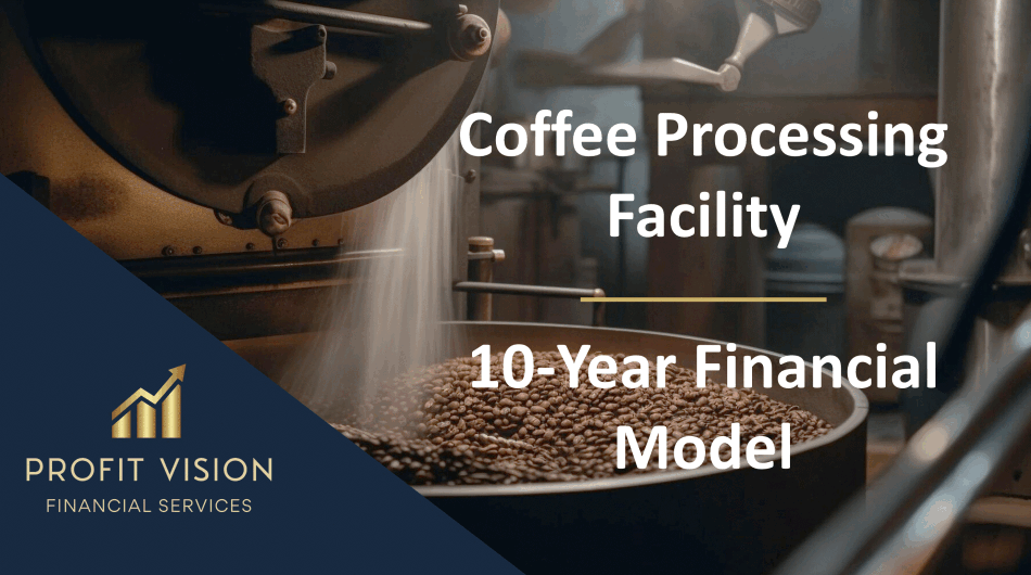 Coffee Processing Facility – 10 Year Financial Model (Excel template (XLSX)) Preview Image