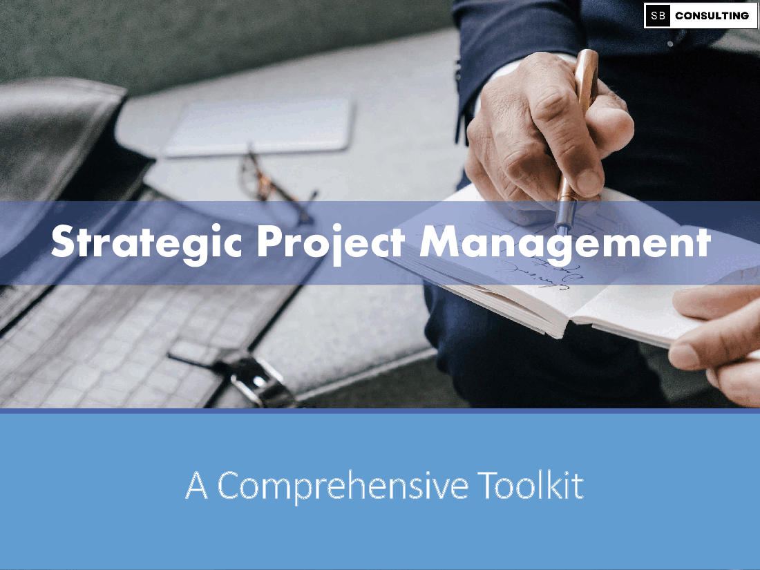 Strategic Project Management Toolkit (600 Strategy KPIs)