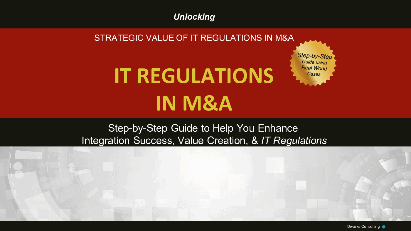 IT Regulation in M&A: A Step-by-Step Guide (150-slide PPT PowerPoint presentation (PPTX)) Preview Image