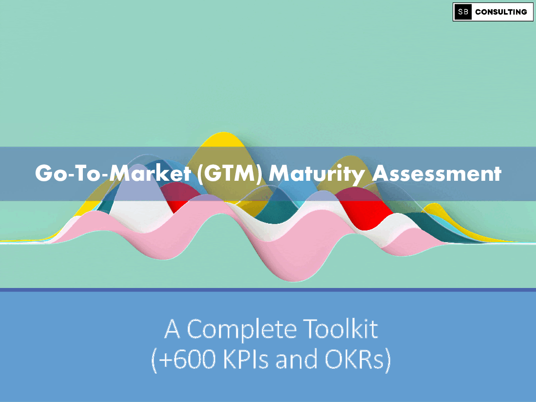 Go-To-Market Maturity Assessment Toolkit (600 KPIs & OKRs) (1097-slide PPT PowerPoint presentation (PPTX)) Preview Image