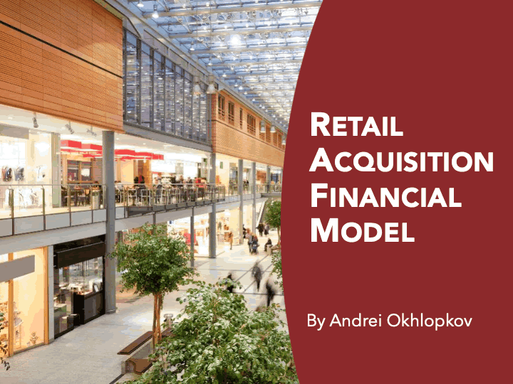 Retail Property Acquisition Financial Model (Excel template (XLSX)) Preview Image