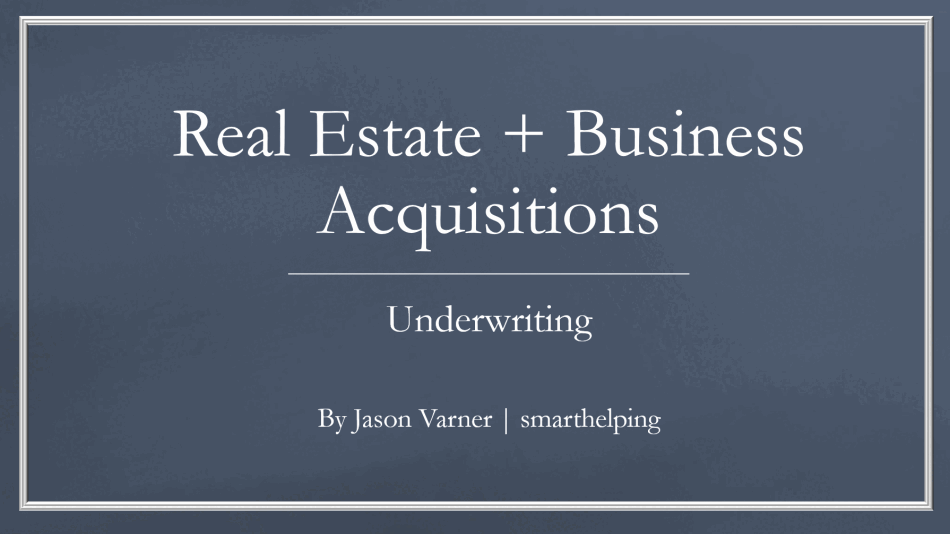 Quick Underwrite: SBA Loans & Real Estate Model