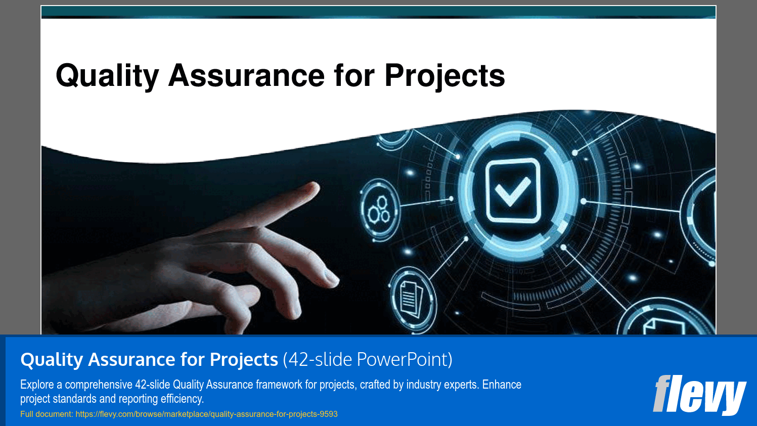Quality Assurance for Projects (42-slide PPT PowerPoint presentation slide deck (PPTX)) Preview Image