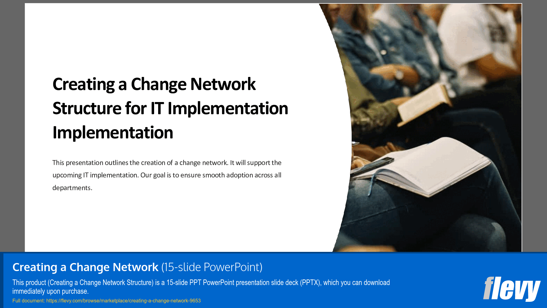 Creating a Change Network (15-slide PPT PowerPoint presentation slide deck (PPTX)) Preview Image