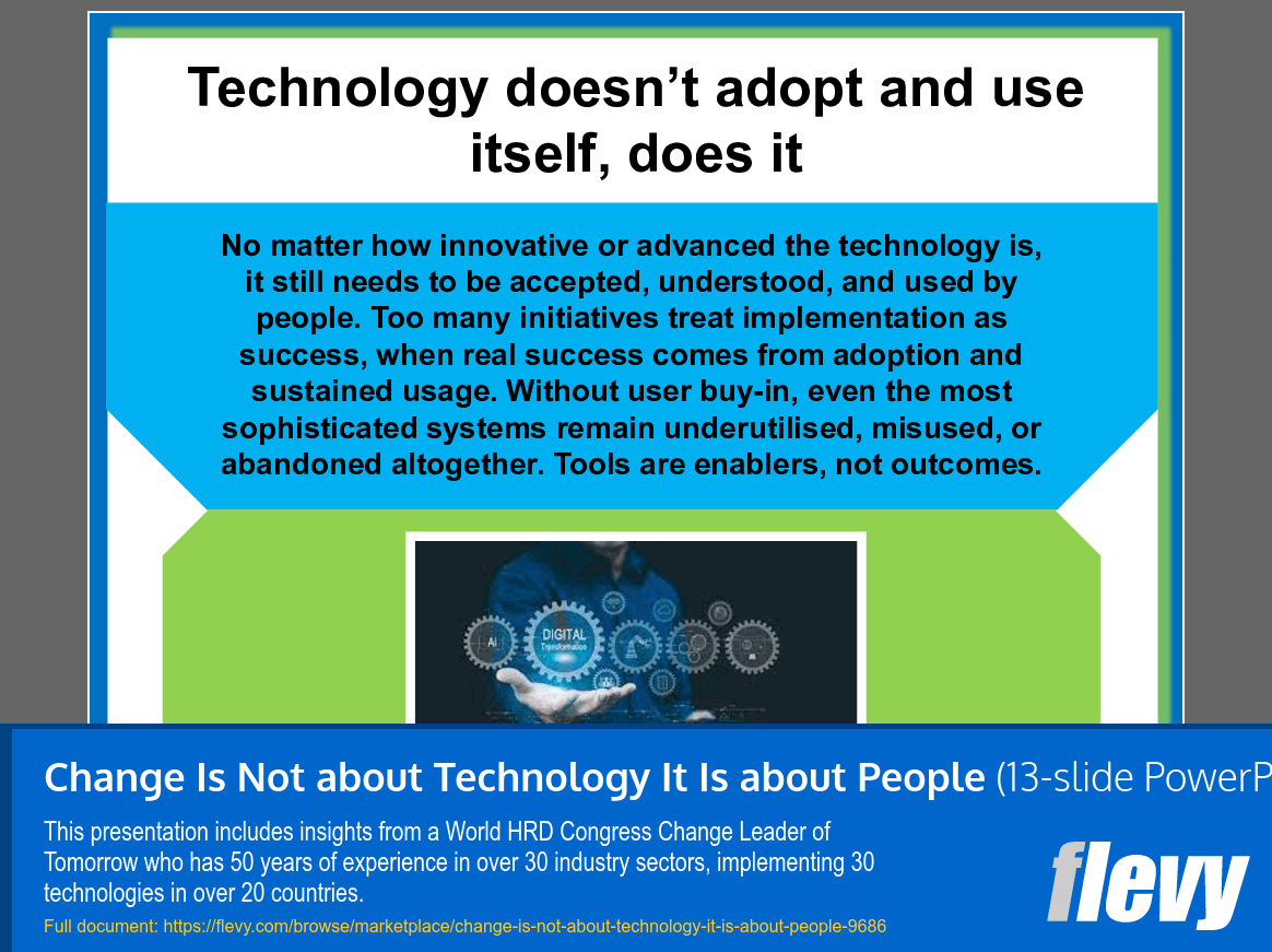 Change Is Not about Technology It Is about People (13-slide PPT PowerPoint presentation slide deck (PPT)) Preview Image