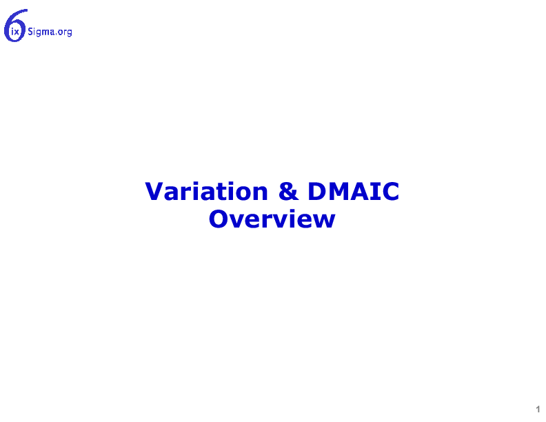 003_Variation and DMAIC Overview (27-slide PowerPoint presentation (PPT)) Preview Image