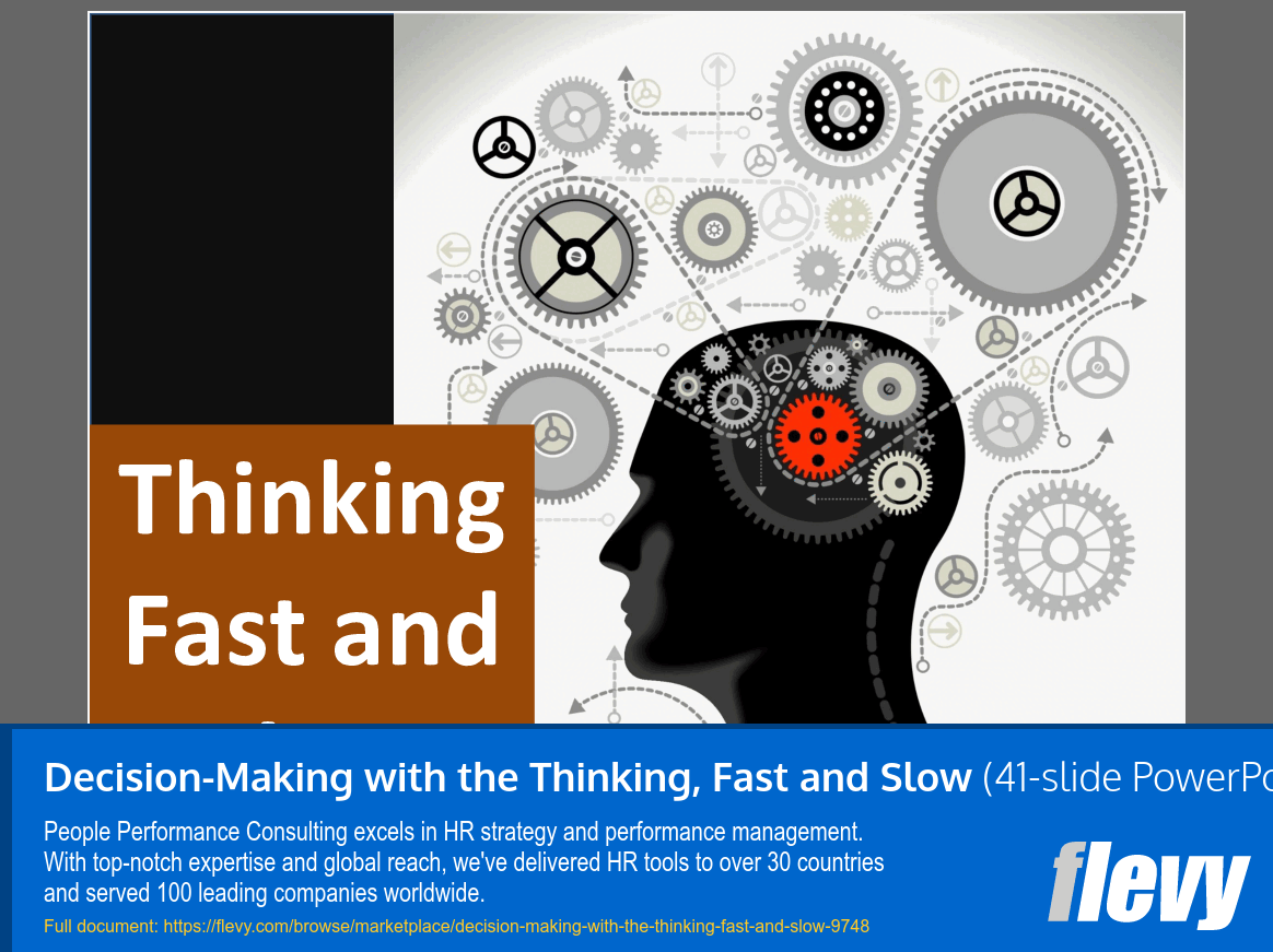 Decision-Making with the Thinking, Fast and Slow (41-slide PPT PowerPoint presentation slide deck (PPTX)) Preview Image
