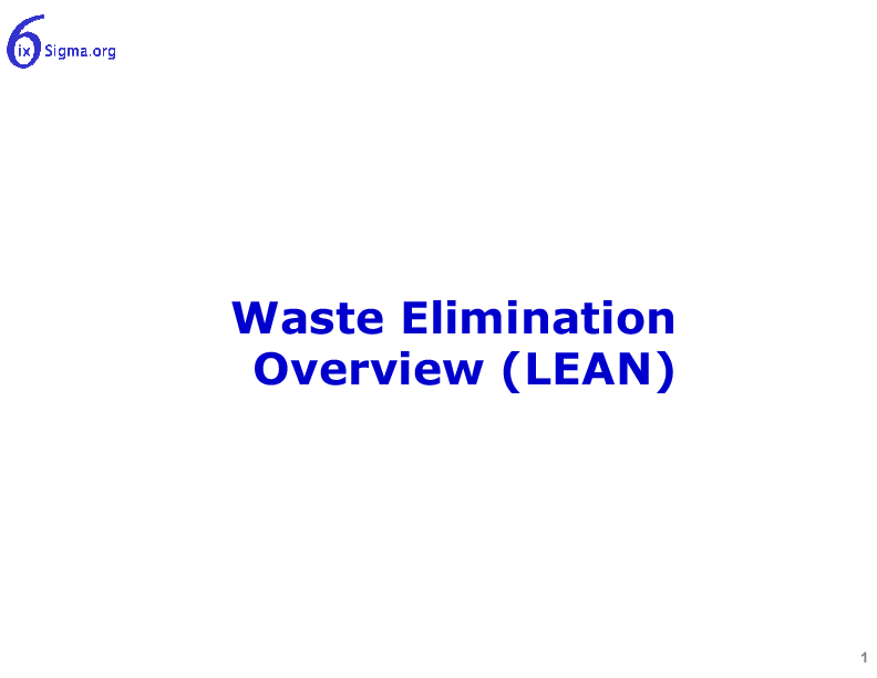 005_Waste Elimination Overview (Lean) (21-slide PPT PowerPoint presentation (PPT)) Preview Image