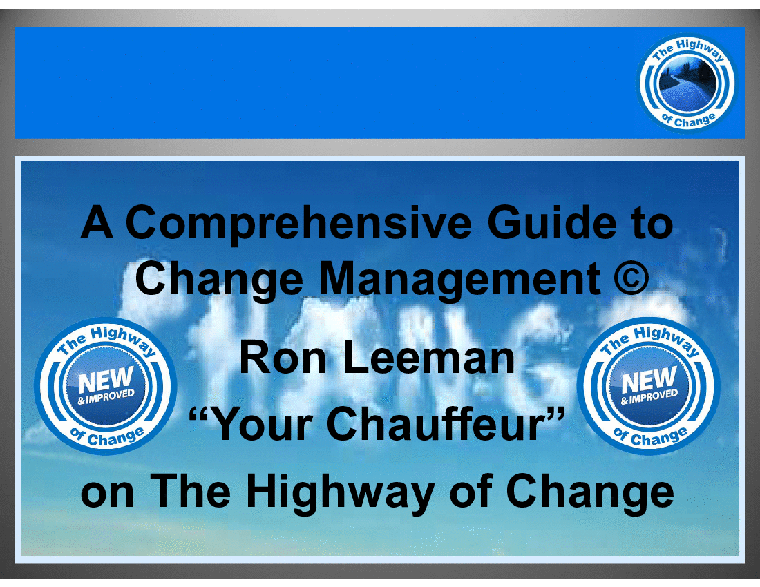This is a partial preview of A Comprehensive Guide to Change Management (586-slide PowerPoint presentation (PPT)). Full document is 586 slides. 