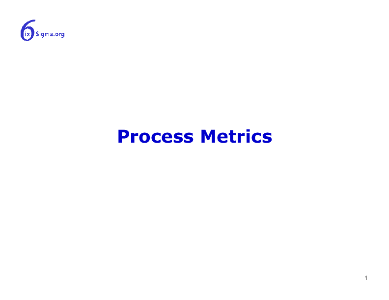 This is a partial preview of 007_Process Metrics (41-slide PowerPoint presentation (PPT)). Full document is 41 slides. 