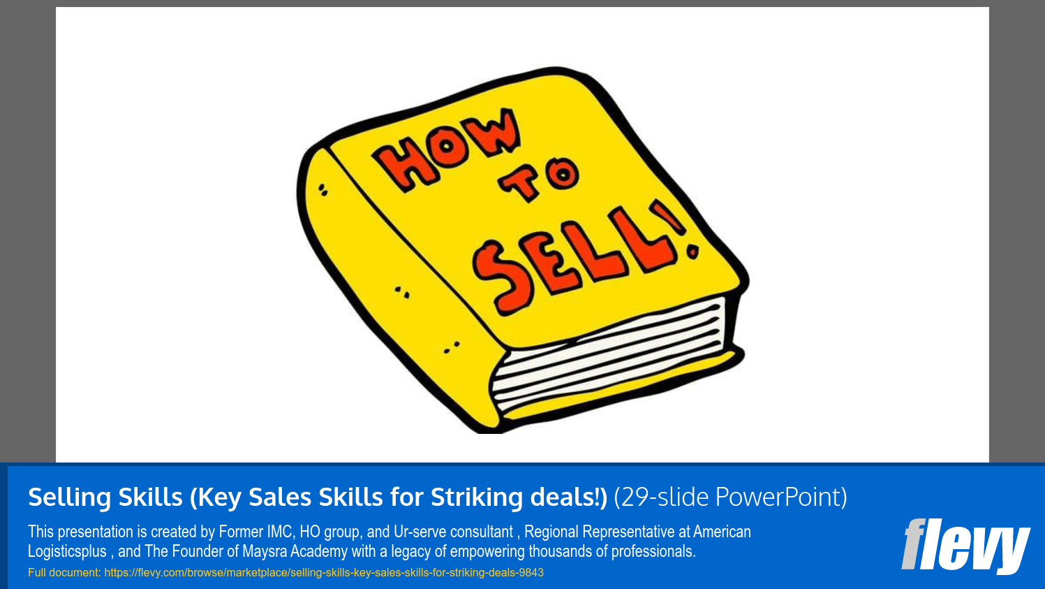 Selling Skills (Key Sales Skills for Striking Deals) (29-slide PPT PowerPoint presentation slide deck (PPTX)) Preview Image