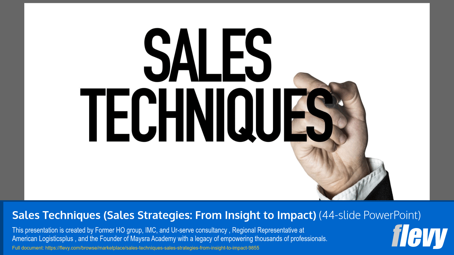 Sales Techniques (Sales Strategies: From Insight to Impact) (44-slide PPT PowerPoint presentation slide deck (PPTX)) Preview Image