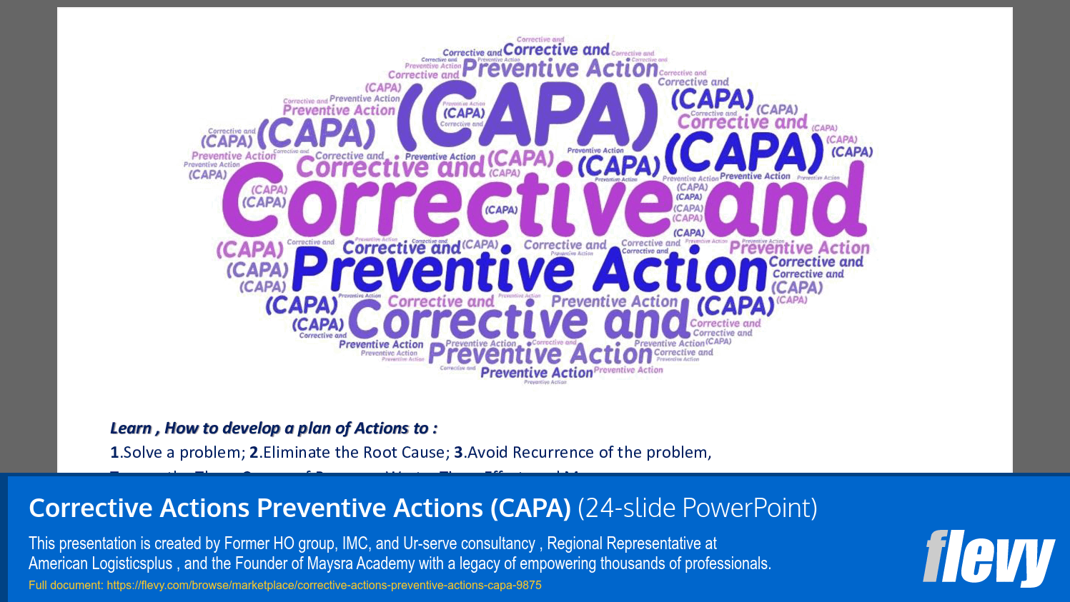 Corrective Actions Preventive Actions (CAPA) (24-slide PPT PowerPoint presentation slide deck (PPTX)) Preview Image