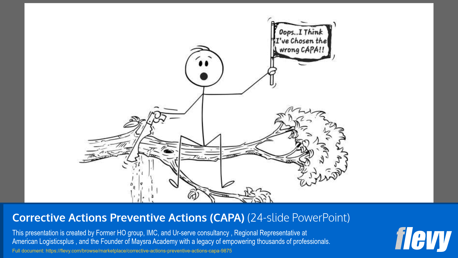 Corrective Actions Preventive Actions (CAPA) (24-slide PPT PowerPoint presentation slide deck (PPTX)) Preview Image