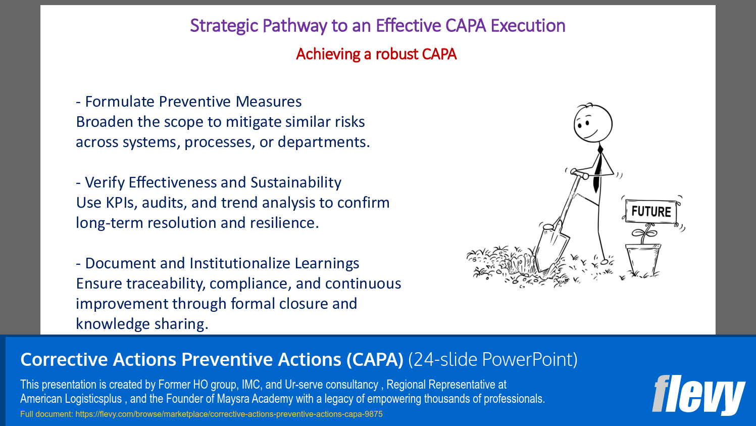 Corrective Actions Preventive Actions (CAPA) (24-slide PPT PowerPoint presentation slide deck (PPTX)) Preview Image