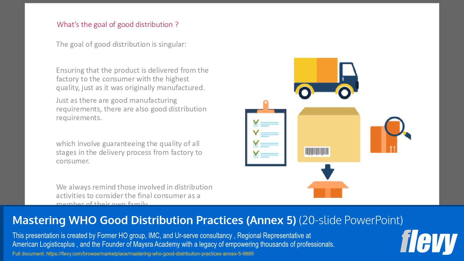 Mastering WHO Good Distribution Practices (Annex 5) (20-slide PPT PowerPoint presentation slide deck (PPTX)) Preview Image
