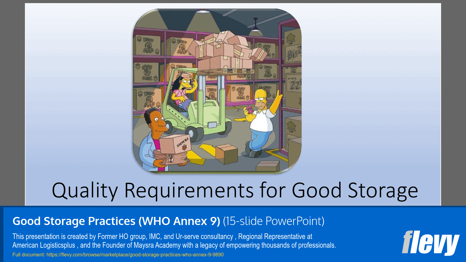 Good Storage Practices (WHO Annex 9) (15-slide PPT PowerPoint presentation slide deck (PPTX)) Preview Image