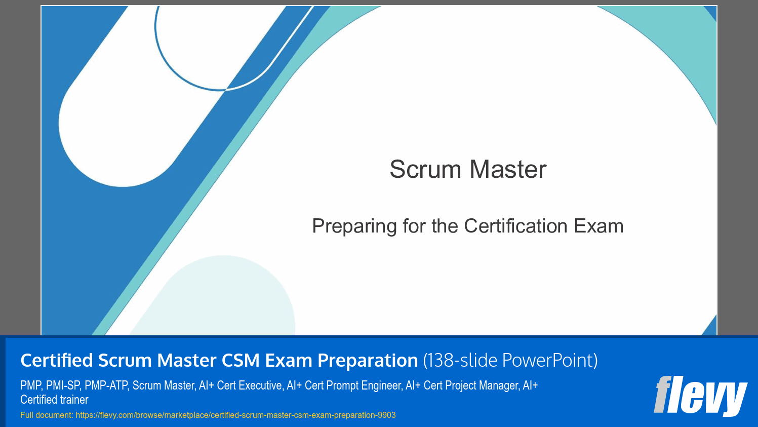 Certified Scrum Master CSM Exam Preparation (138-slide PPT PowerPoint presentation slide deck (PPTX)) Preview Image