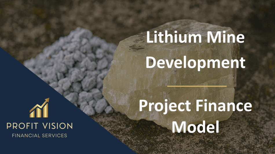 Lithium Mine Development – Project Finance Model (Excel template (XLSX)) Preview Image
