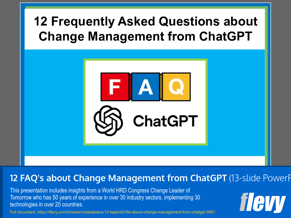 12 FAQ's about Change Management from ChatGPT (13-slide PPT PowerPoint presentation slide deck (PPT)) Preview Image